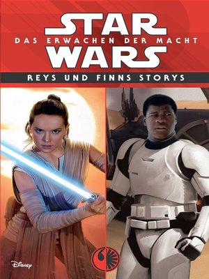 cover image of Reys und Finns Storys: Das Erwachen der Macht